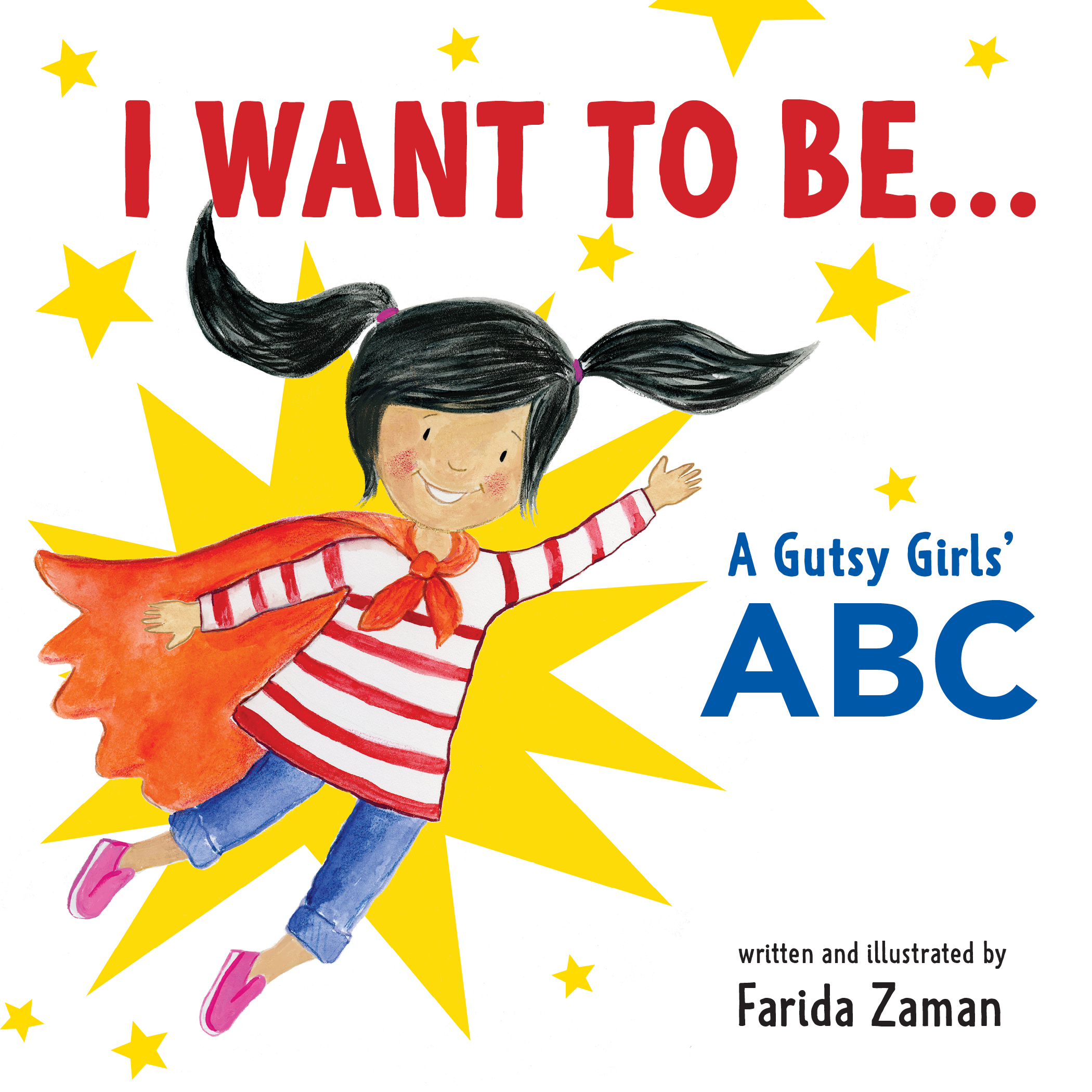 I Want to Be… A Gutsy Girls’ ABC