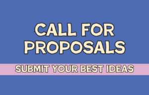 Super Conference 2024 graphic with a blue background and beige text. Text reads: Call for Proposals. Submit Your Best Ideas