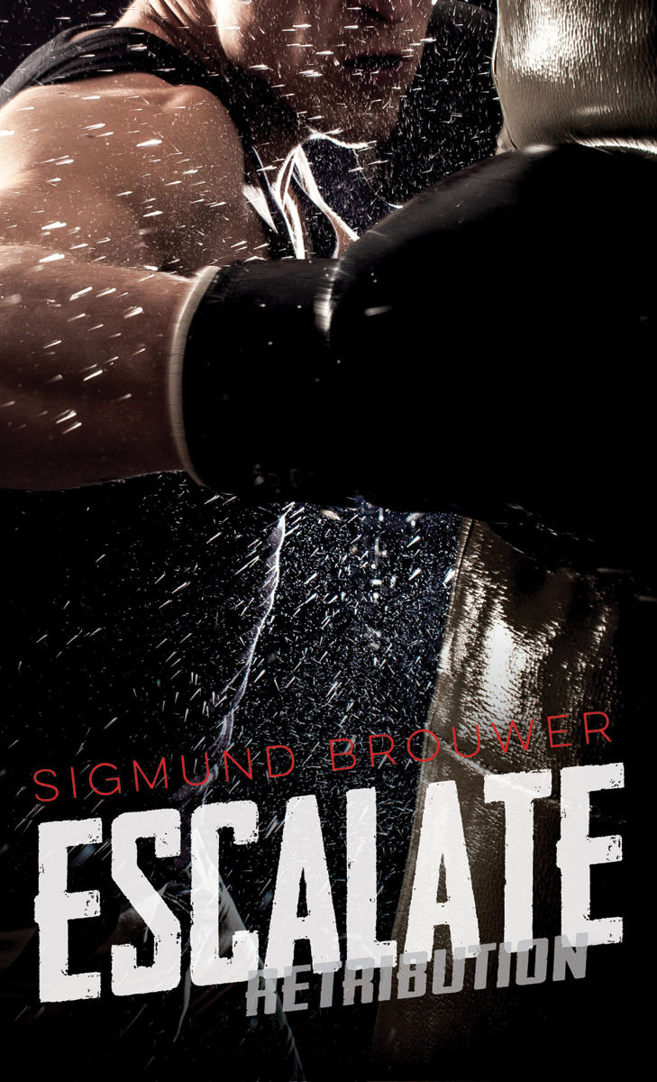 The Retribution Series: Escalate