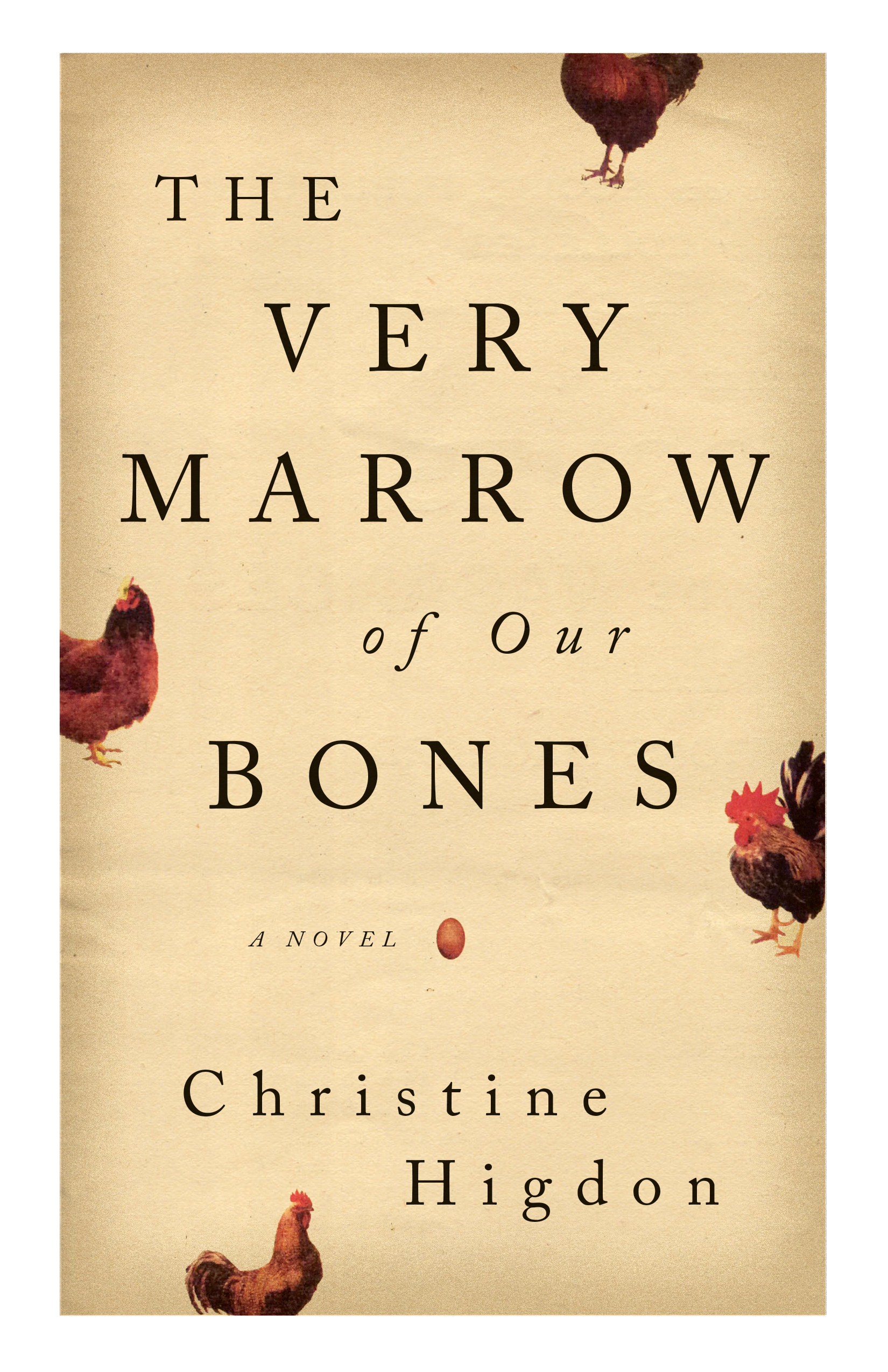 The Very Marrow of Our Bones